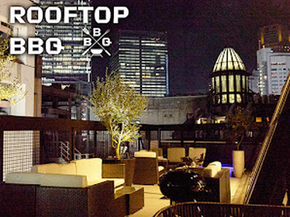 SHIBUYA ROOFTOP TERRACE BBQ